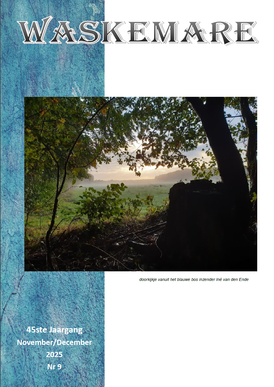 Waskemare | November – December 2025